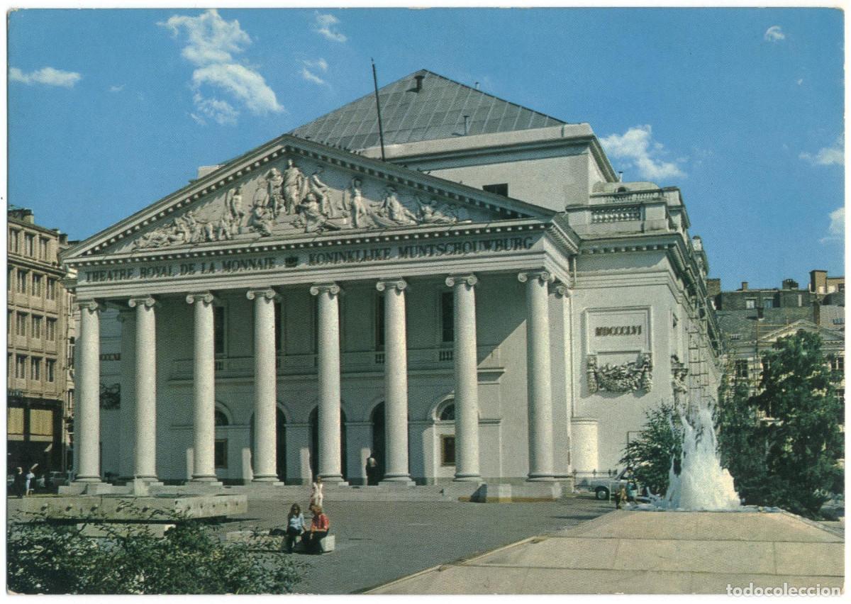 Postales: BRUXELLES (Brussels)_Th&eacute;&acirc;tre Royal de la Monnaie. Koninklijke Muntschouwburg_De / Teatros de B&eacute;lgica