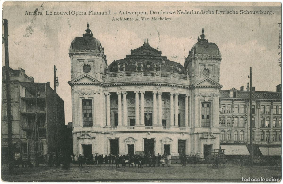 Postales: ANVERS (Antwerpen)_Le nouvel Op&eacute;ra Flamand (De niewe Nederlandsche Lyrische Sch / Teatros de B&eacute;lgica