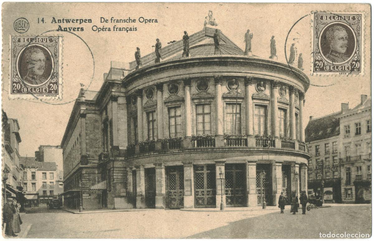 Postcards: ANTWERPEN (Anvers)_De fransche Opera (Op&eacute;ra fran&ccedil;ais)_Albert; 14 / Teatros de B&eacute;lgica
