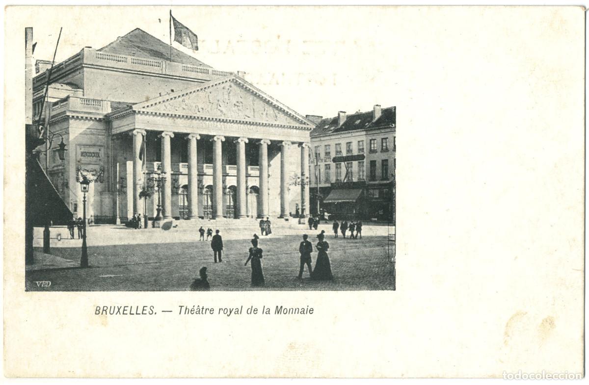 Postais: BRUXELLES_Th&eacute;&acirc;tre Royal de la Monnaie_VED / Teatros de B&eacute;lgica