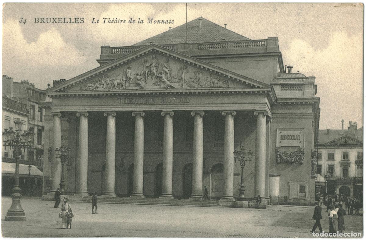 Postais: BRUXELLES_Le Th&eacute;&acirc;tre de la Monnaie_Sin datos; 34 / Teatros de B&eacute;lgica