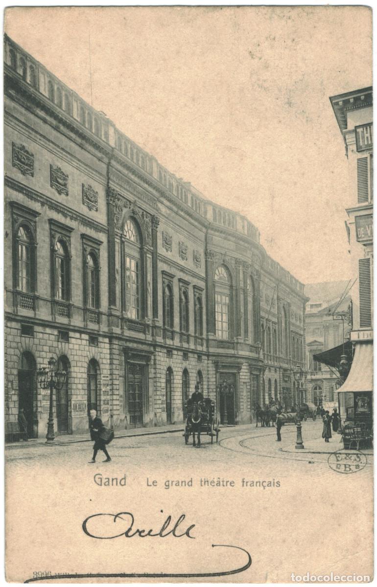 Postales: GAND_Le grand th&eacute;&acirc;tre fran&ccedil;ais_E&S; 3996 / Teatros de B&eacute;lgica