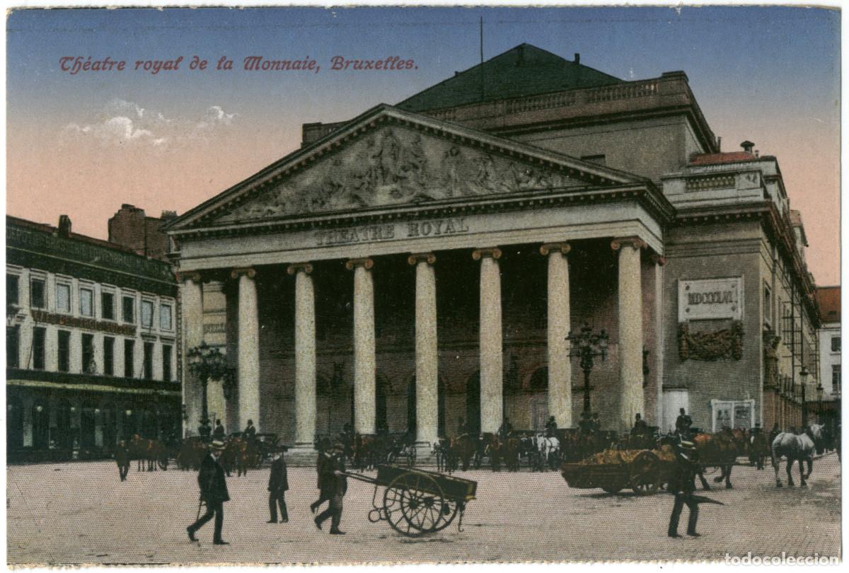 Postales: BRUXELLES_Th&eacute;&acirc;tre Royal de la Monnaie_Sin datos / Teatros de B&eacute;lgica