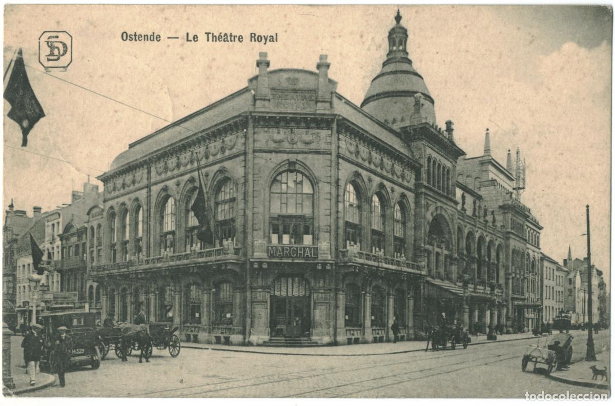 Postales: OSTENDE_Le Th&eacute;&acirc;tre Royal_SD; 129 / Teatros de B&eacute;lgica