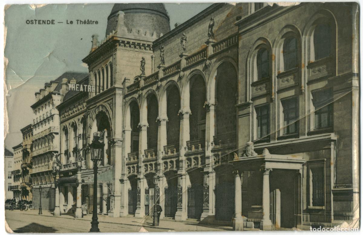 Postales: OSTENDE_Le th&eacute;&acirc;tre / Teatros de B&eacute;lgica