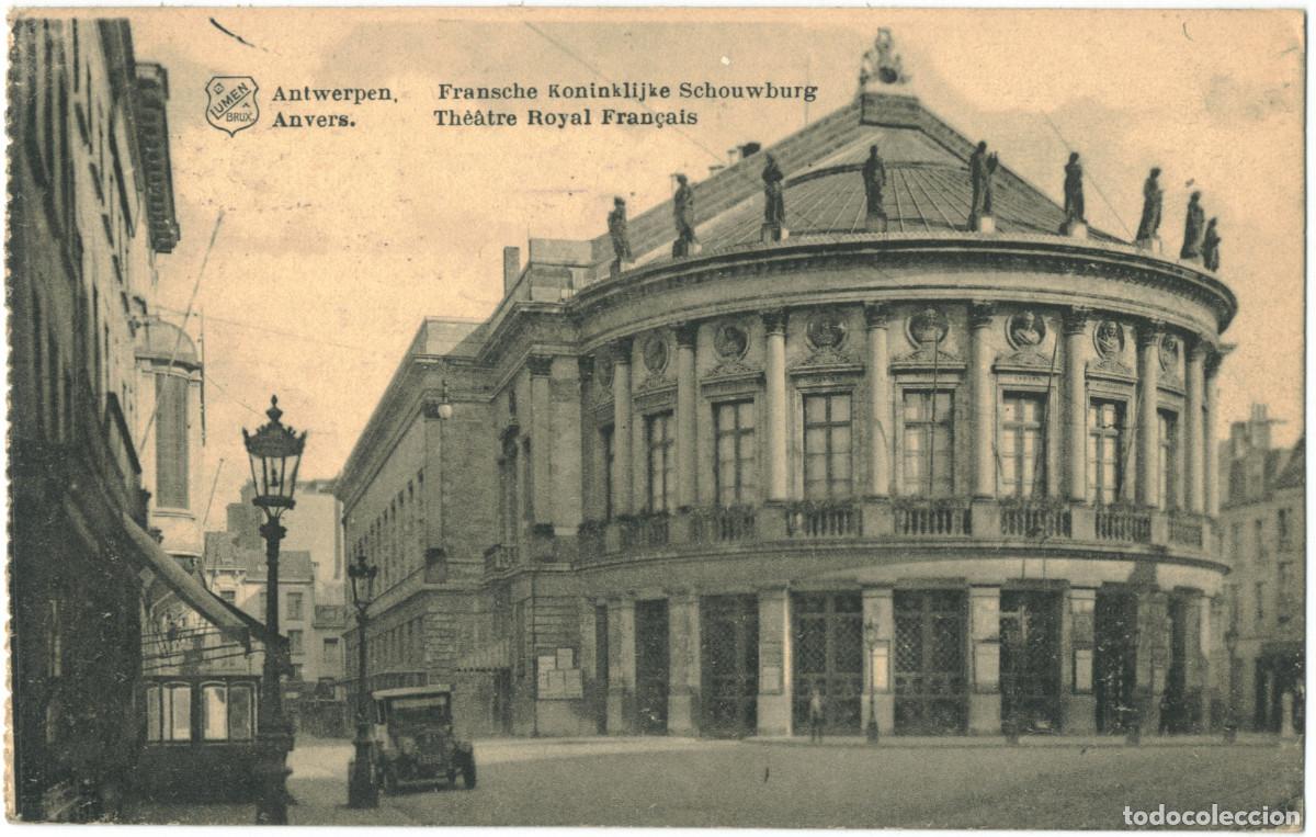 Postais: ANTWERPEN (Anvers)_Fransche Koninklijke Schouwburh (Th&eacute;&Acirc;tre Royal Fran&ccedil;ais)_Lum / Teatros de B&eacute;lgica