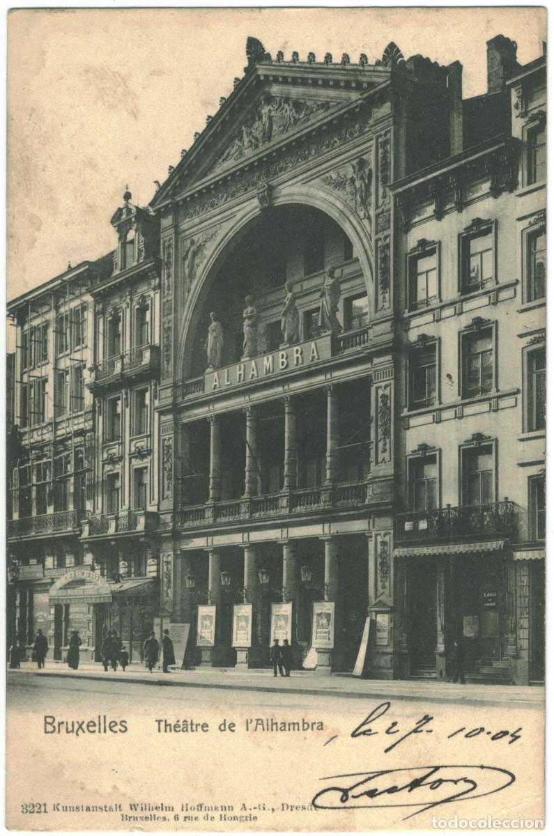 Postales: BRUXELLES_Th&eacute;&acirc;tre de l'Alhambra_Whilhelm Hoffmann; 3221 / Teatros de B&eacute;lgica