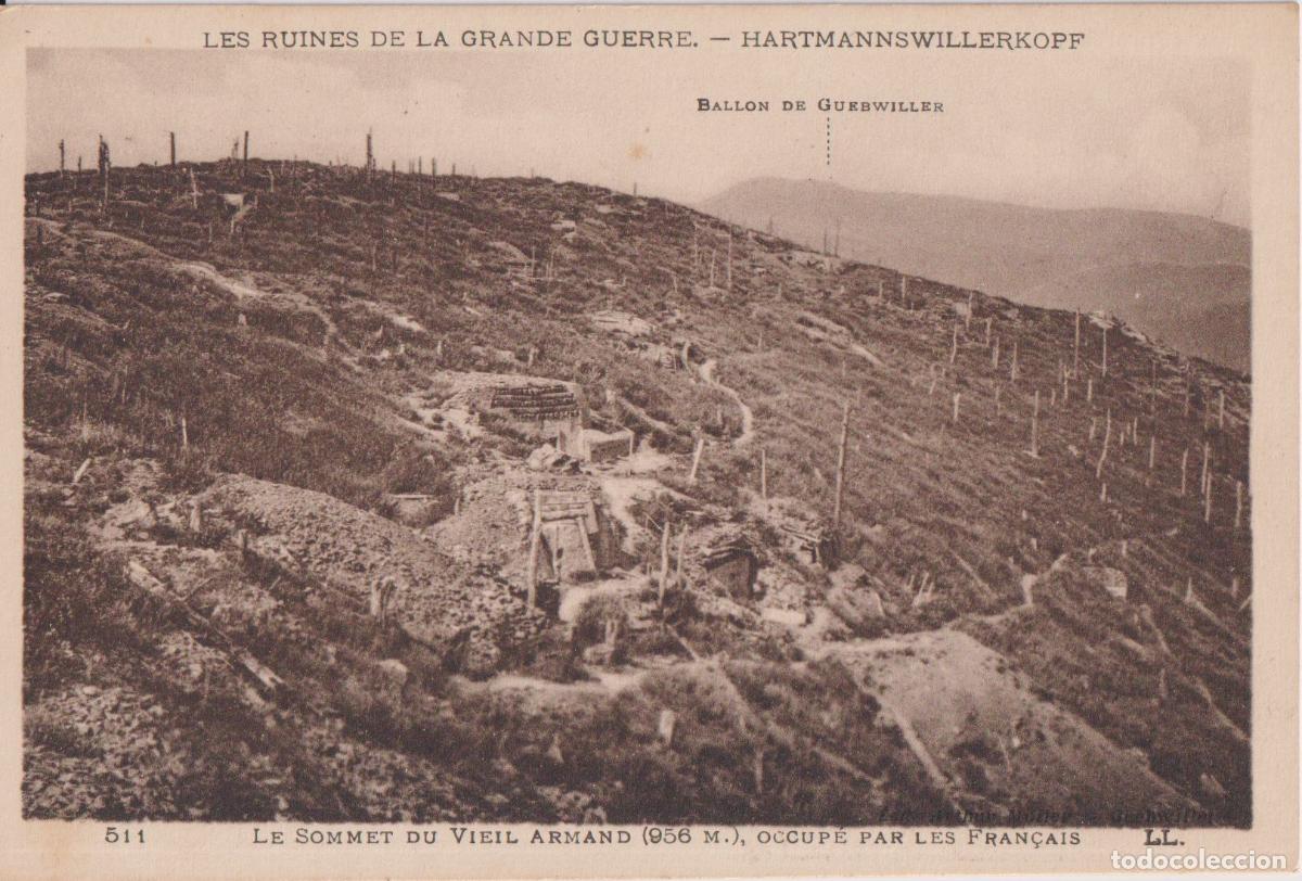 Postales: FRANCIA, LE SOMMET DU VIEIL ARMAND (956 M.), OCCUP&Eacute; PAR LES FRAN&Ccedil;AIS - L&Eacute;VY ET NEURDEIN R&Eacute;UNIS N&ordm;511