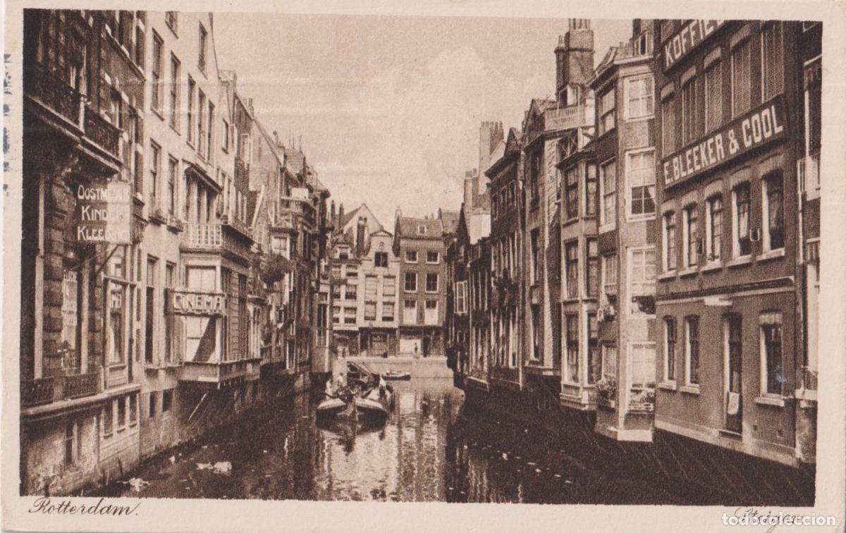 Postales: HOLANDA, ROTTERDAM, CANAL HET STEIGER &ndash; WEENENK & SNEL N&ordm;6 &ndash; CIRCULADA 1915