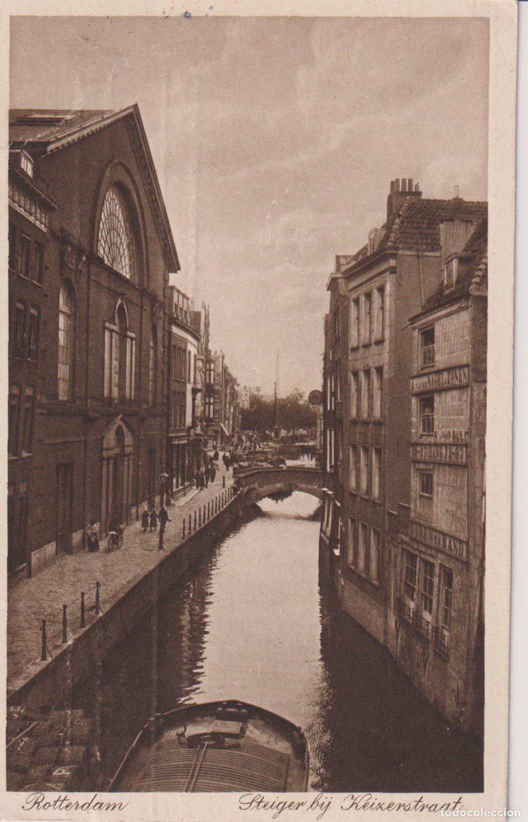 Postales: HOLANDA, ROTTERDAM, CANAL HET STEIGER, JUNTO A LA CALLE KEIXERSTRAAT &ndash; WEENENK & SNEL &ndash; CIRCULADA 19