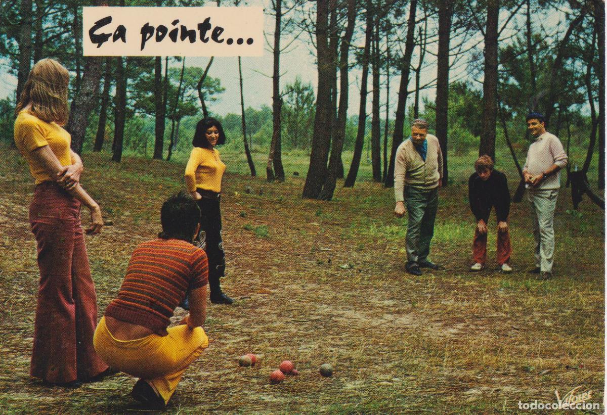 Postales: LA PETANCA, JUEGOS PARA GRANDES NI&Ntilde;OS - EDITIONS VALOIRE 441 - CIRCULADA
