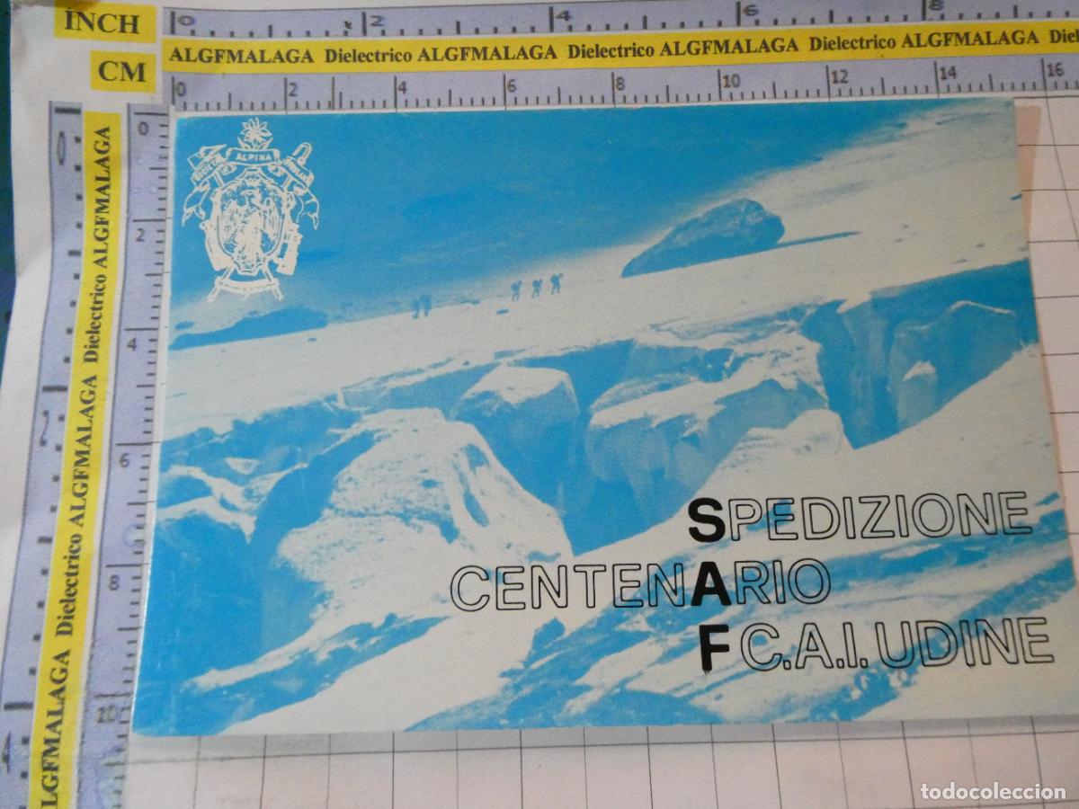 Postales: POSTAL ITALIA. CLUB ALPINO ITALIANO SOCIEDAD ALPINA FRIULIANA HIMALAYA AUT&Oacute;GRAFOS ESCALADORES? 3082