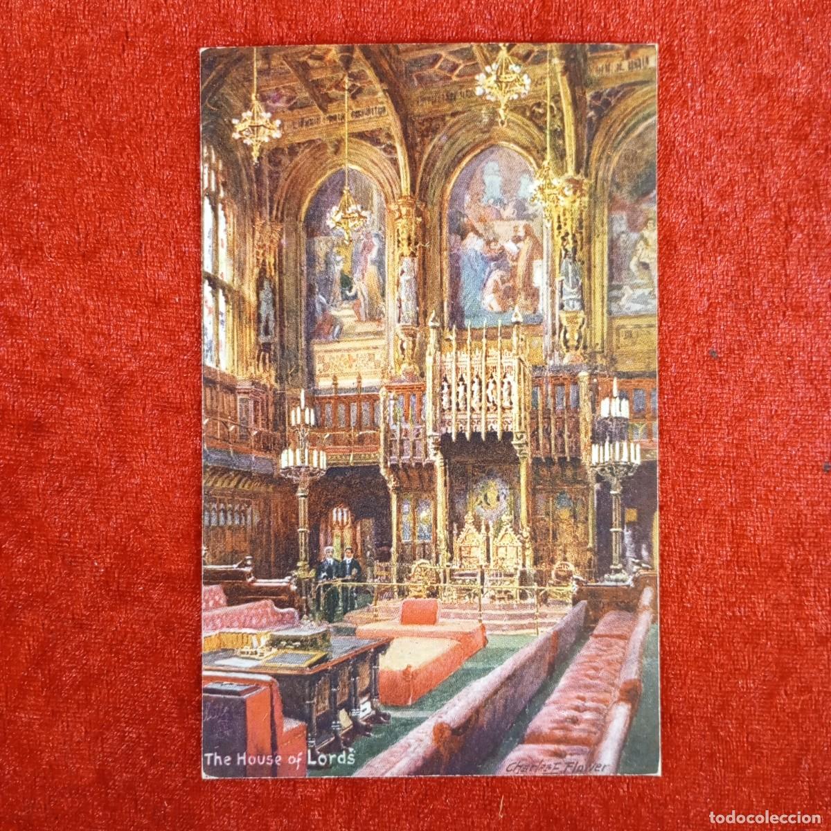 Postales: POSTAL - THE HOUSE OF LORDS - CHARLES E. FLOWER - OILETTE - LONDON - TUCK'S POST CARD / 902