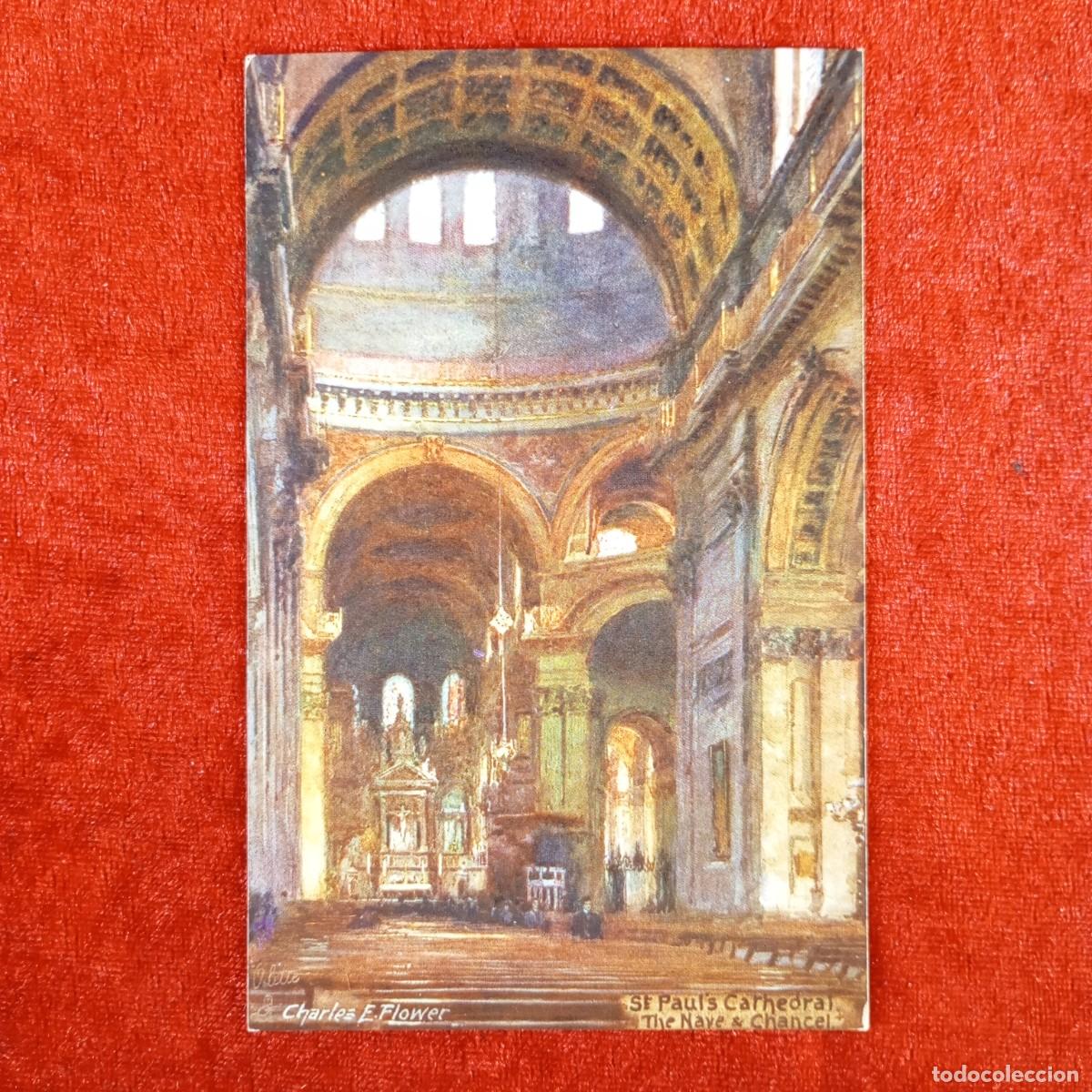Postales: POSTAL - ST. PAUL'S CATHEDRAL - CHARLES E. FLOWER - OILETTE - LONDON - TUCK'S POST CARD / 904