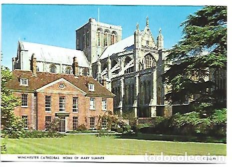 Postales: WINCHESTER CATHEDRAL.- HOME OF MARY SUMMER.- HAMPSHIRE / INGLATERRA