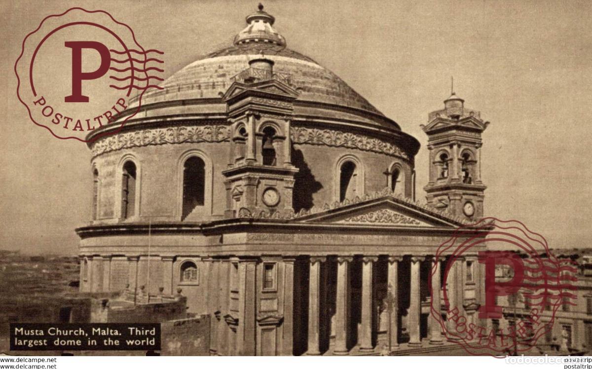 Postales: MUSTA CHURCH, MALTA. THIRD LARGEST DOME IN THE WORLD. MALTA.