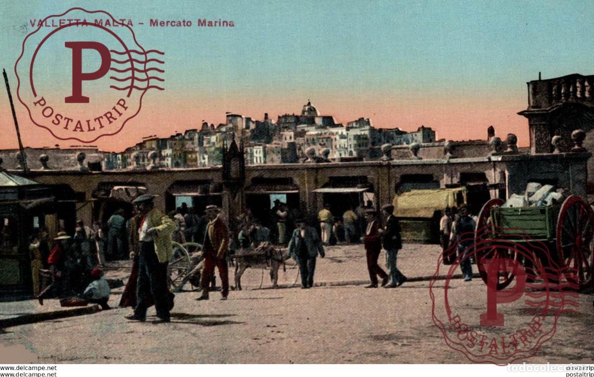Postales: VALLETTA MALTA, MERCATO MARINA. MALTA.