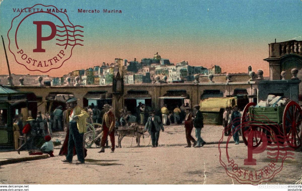 Postales: VALLETTA MALTA, MERCATO MARINA. MALTA.