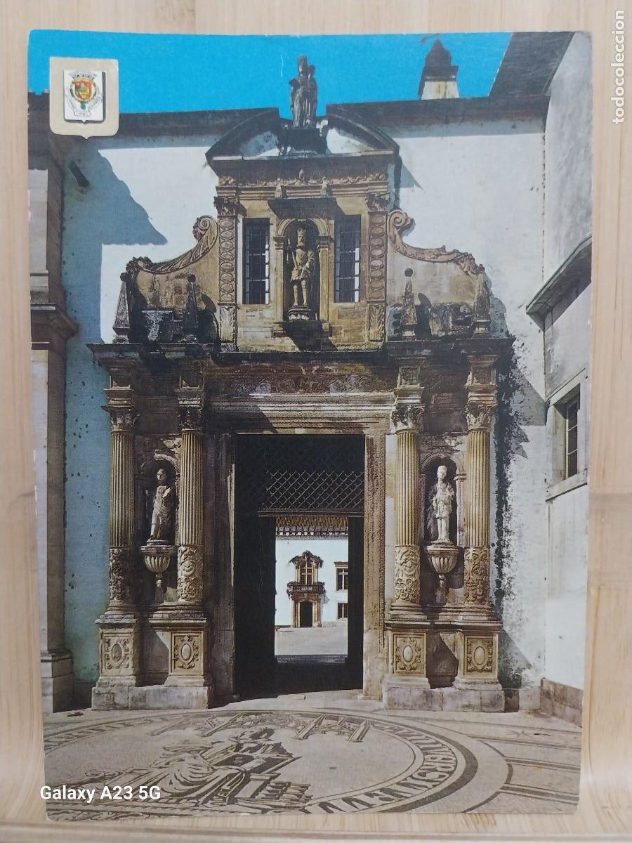 Postales: COIMBRA PUERTA PRINCIPAL DE LA UNIVERSIDAD ED FISA 328 CIRCULADA A&Ntilde;OS 70