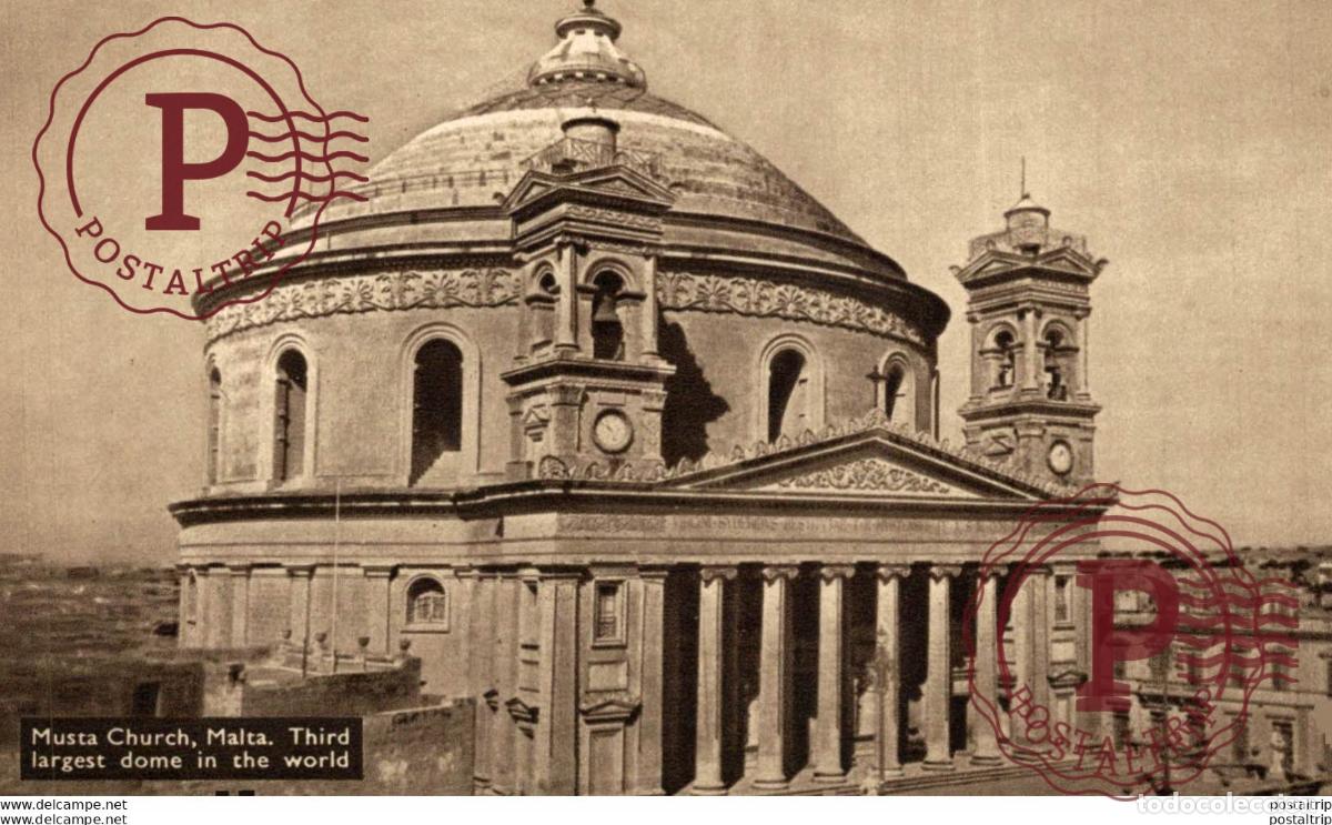 Postales: MUSTA CHURCH, MALTA. THIRD LARGEST DOME IN THE WORLD. MALTA.