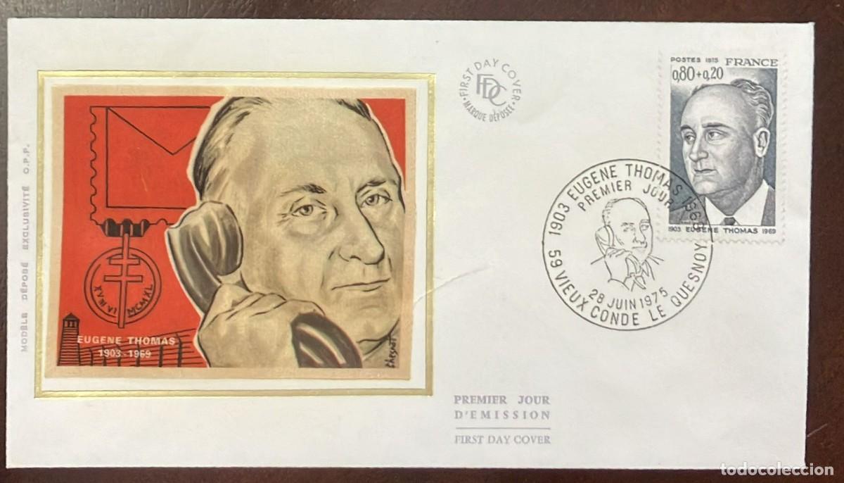 Postales: TS) 1975 FRANCE, FDC,MINISTER OF POSTS, TELEGRAPHS AND TELEPHONES EUGENE THOMAS,VF.