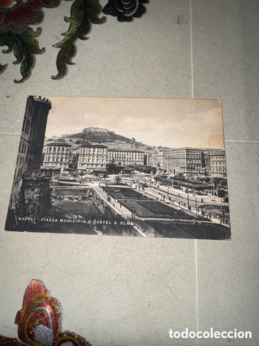 Postales: postal antigua de N&aacute;poles (&rdquo;Napoli - Piazza Municipio e Castel S. Elmo&rdquo;)