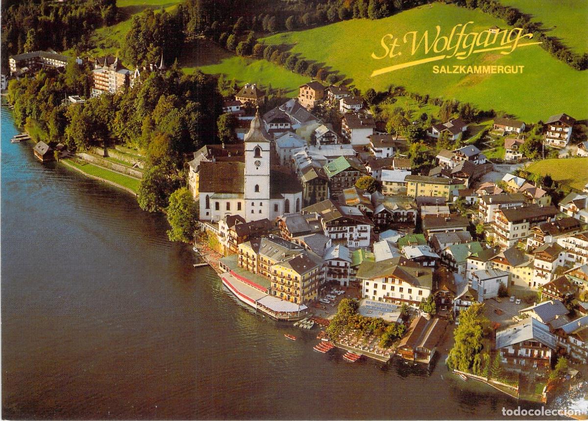 Postales: Postal de St. Wolfgang y el famoso Hotel Weisses R&ouml;ssl en Austria