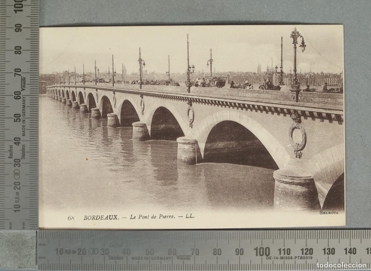 Postales: POSTAL. Bordeaux - Le Pont de Pierre