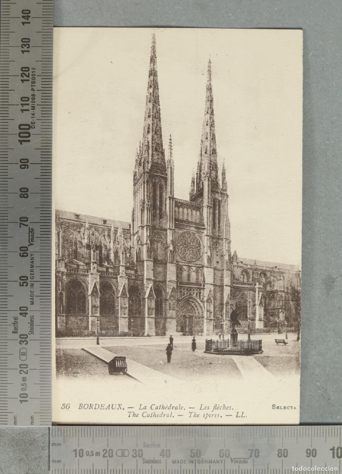 Postales: FOTOGRAFIA. Bordeaux - La Cath&eacute;drale - Les fl&egrave;ches - LL