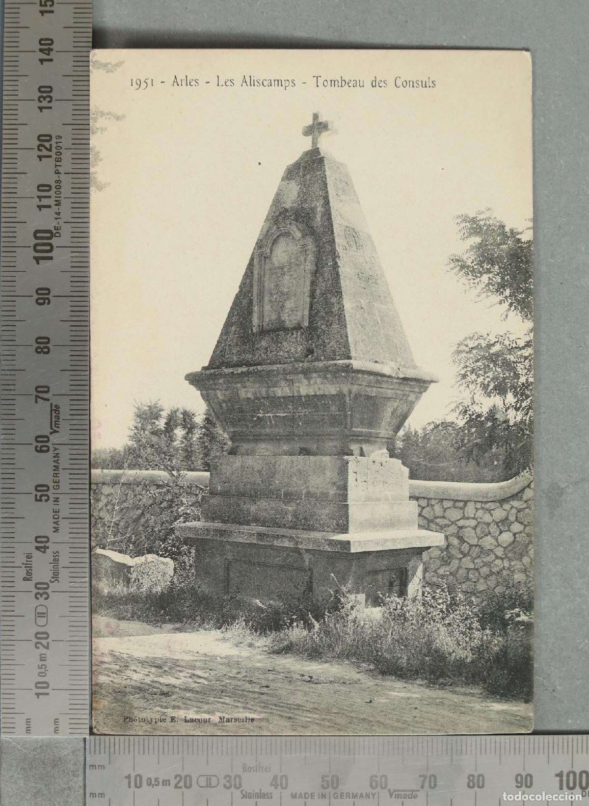Postales: FOTOGRAFIA. Arles - Les Aliscamps - Tombeau des Consuls