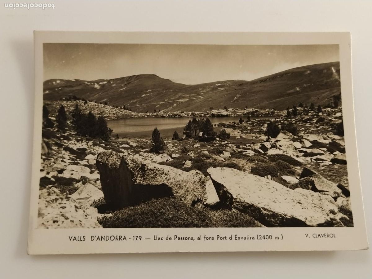 Postales: ANDORRA - LLAC DE PESSONS - ED VALENTI CLAVEROL - CIRCULADA - POSTAL ANTIGUA (116.900)