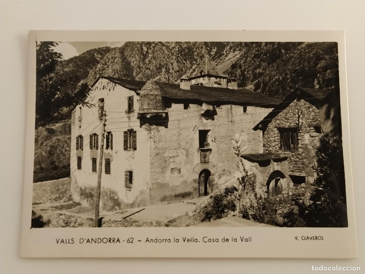 Postales: ANDORRA LA VELLA - CASA DE LA VALL - ED VALENTI CLAVEROL - POSTAL ANTIGUA (116.908)