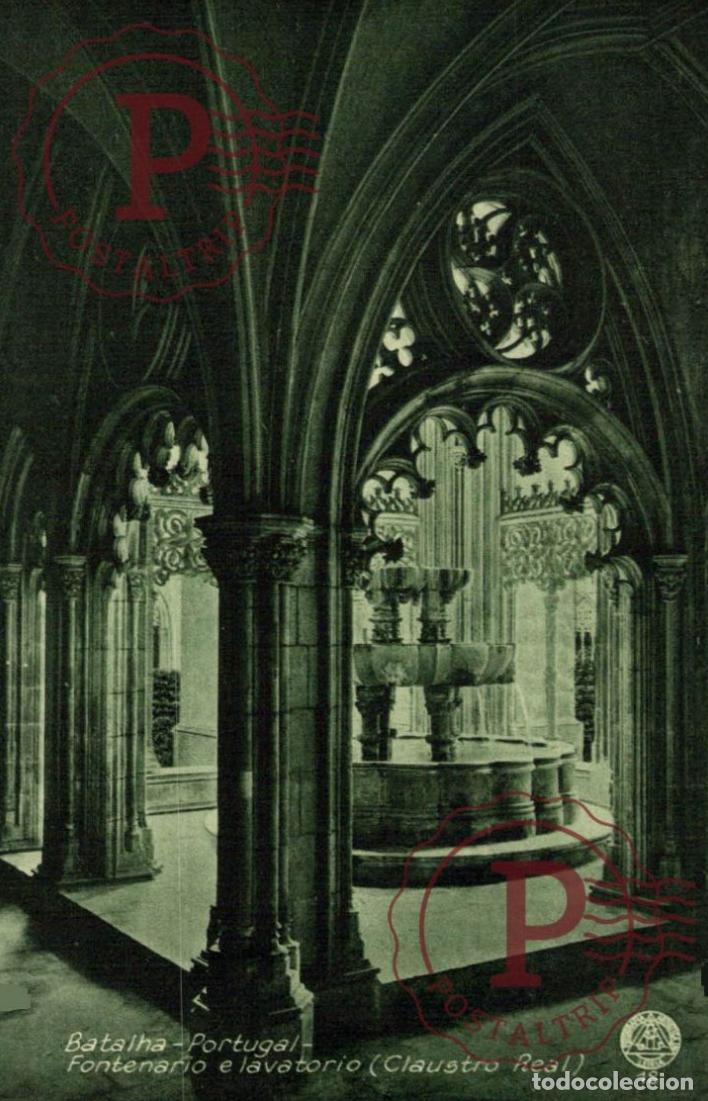 Postales: BATALHA. Fontenario e Lavatorio Claustro Real. PORTUGAL LE PORTUGAL