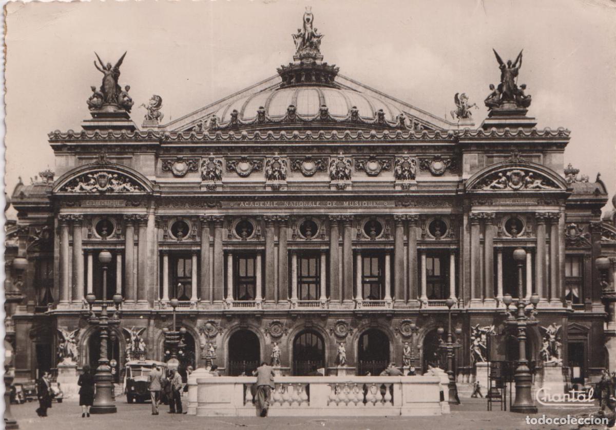 Postales: FRANCIA, PARIS, TEATRO DE LA OPERA &ndash; EDITIONS CHANTAL 761 &ndash; CIRCULADA