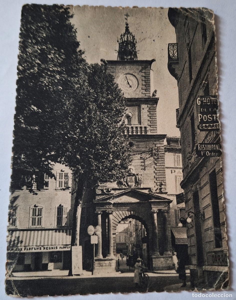 Postales: FRANCIA - POSTAL MUY ANTIGUA MANUSCRITA EN 1943 - SALON DE PROVENCE- TOUR DE L' HORLOGE
