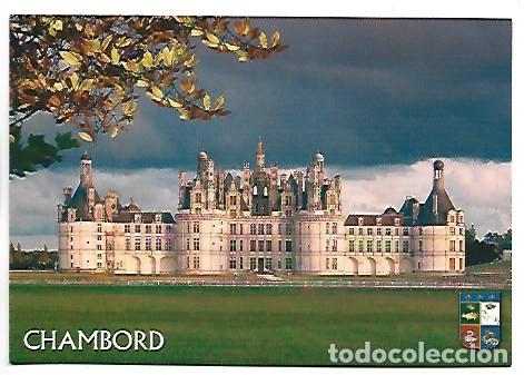 Postales: LA FA&Ccedil;ADE PRINCIPALE DU CHATEAU, A DROITE, LA CHAPELLE.- CHAMBORD / FRANCIA