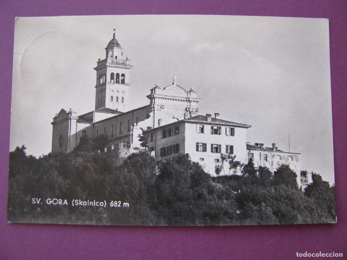 Postales: POSTAL DE YUGOSLAVIA. ESLOVENIA. SVETA GORA, SKALNICA. CIRCULADA 1964