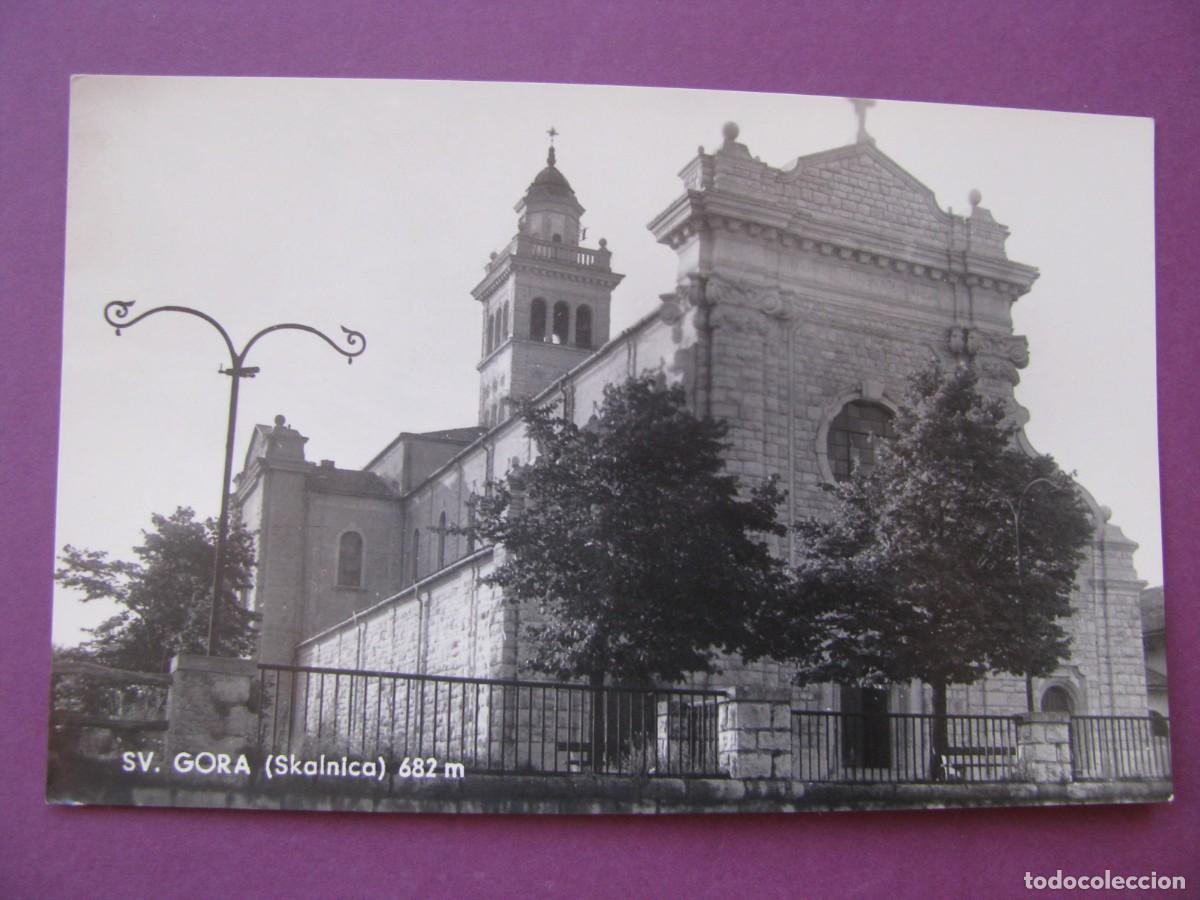 Postales: POSTAL DE YUGOSLAVIA. ESLOVENIA. SVETA GORA, SKALNICA.