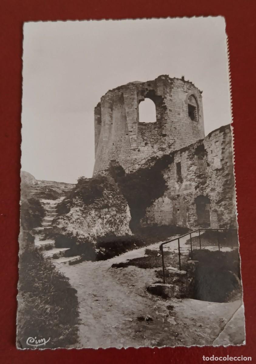 Postales: TORREON PRINCIPAL EN RUINAS CHATEAU GAILLARD - LES ANDELYS - NORMAND&Iacute;A - FRANCIA 1950