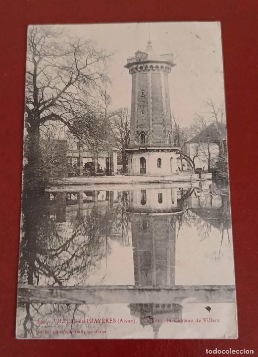 Postkarten: TORRE DEL CASTILLO DE VILLERS - VILLERS EN PRAYERES - AISME - FRANCIA 1908