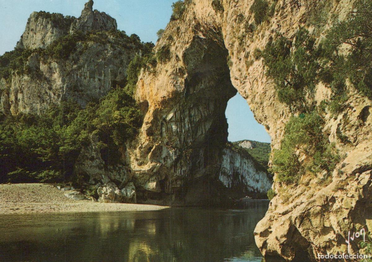 Cartes Postales: France Annonay Gorges De L Ard&egrave;che The Pont D Arc And The Rock *YBB541