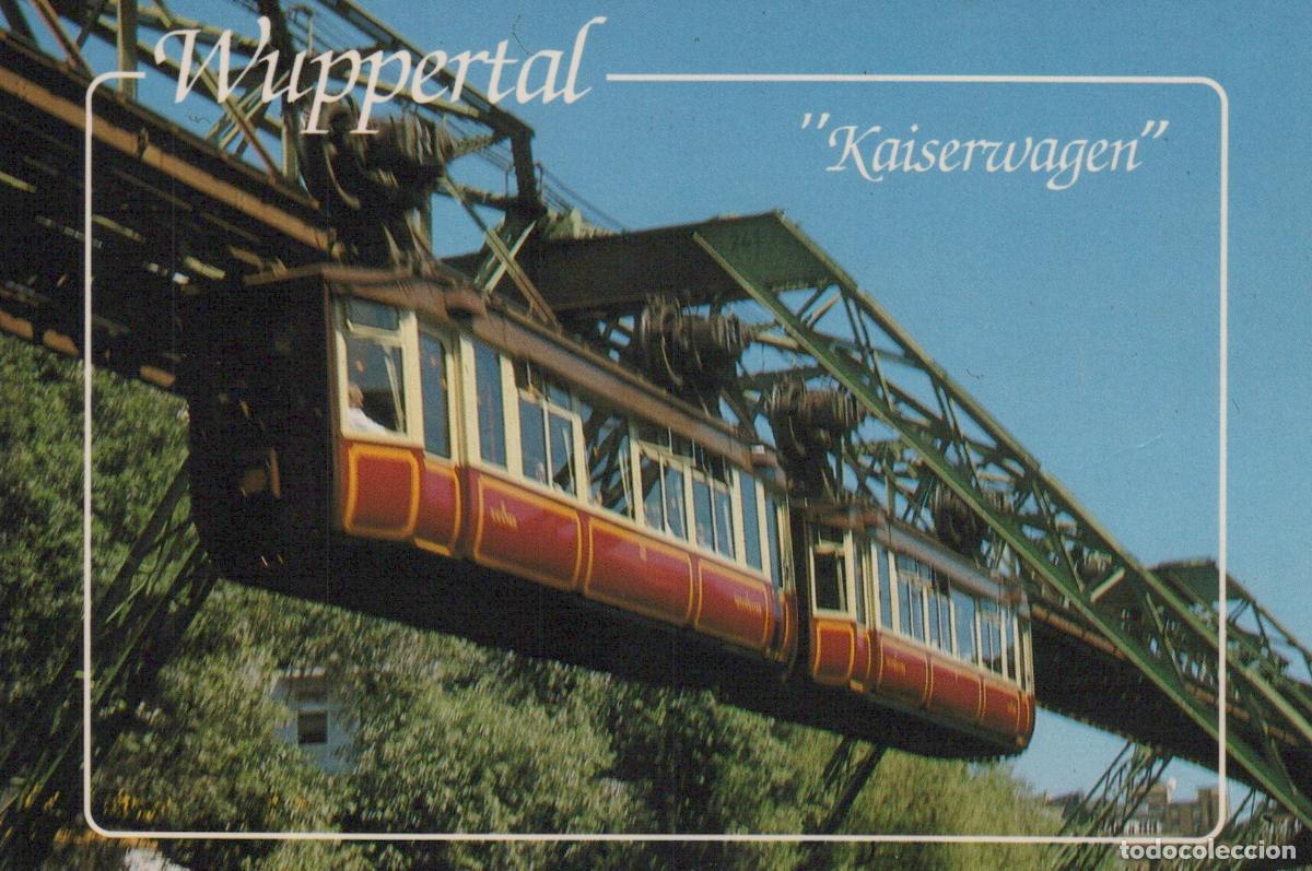 Postcards: Germany Wuppertal Suspension Railway Kaiserwagen Transport Unposted *YBB719
