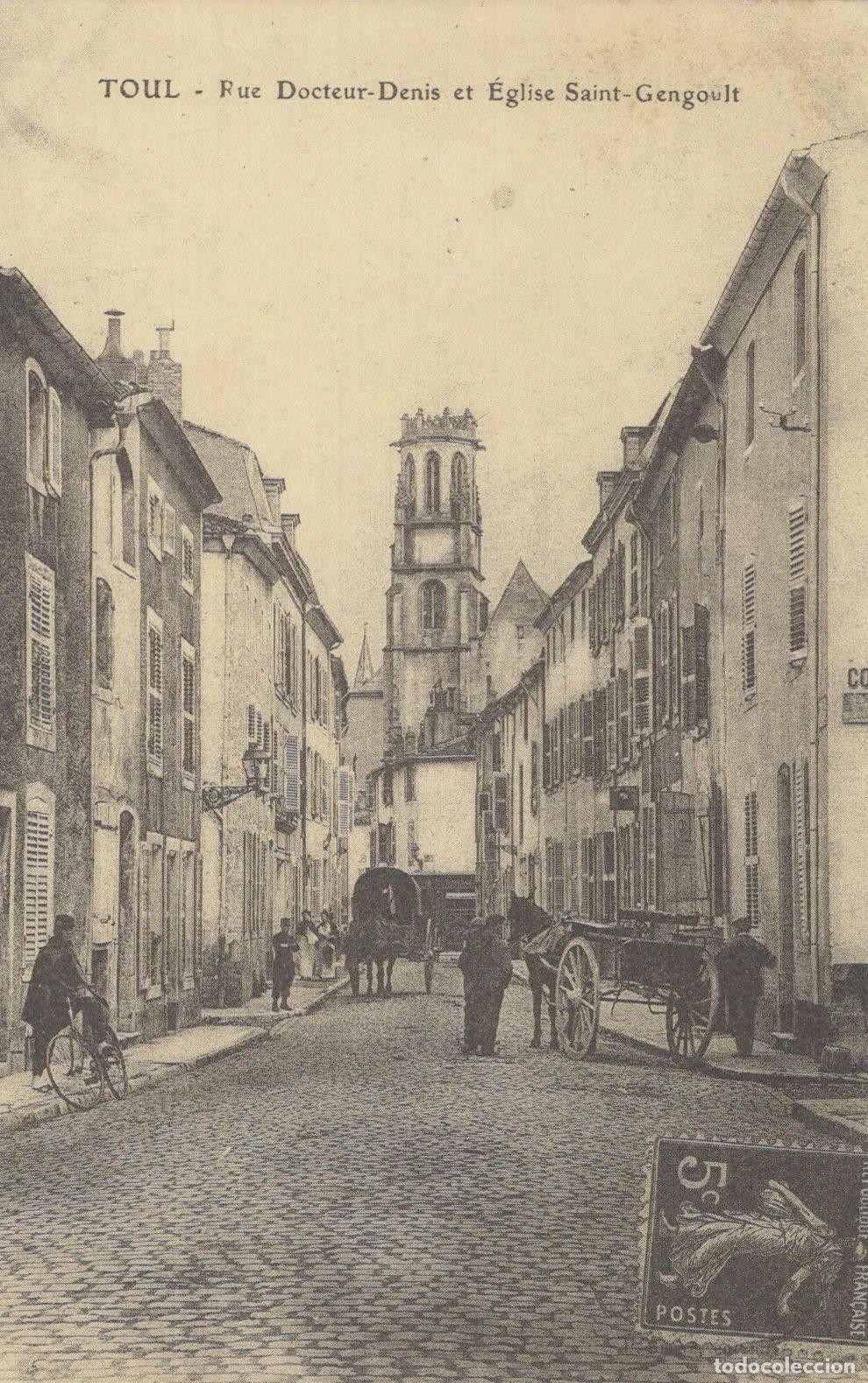Postales: France Toul Rue Docteur Denis And Saint Church Unposted Reproduction *YBB973