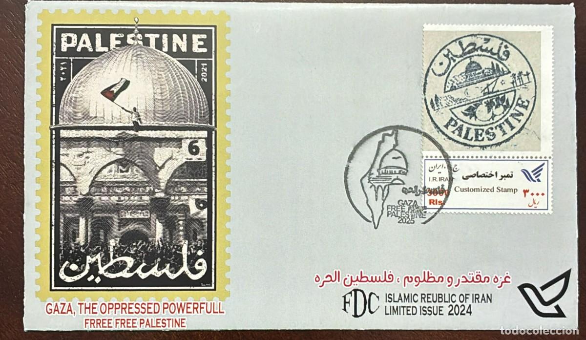Postales: TS) 2025 IRAN,FDC,THE RELATIONSHIP OF IDEOLOGICAL POLITICAL AND RELIGIOUS SOLIDARITY WITH THE PALEST