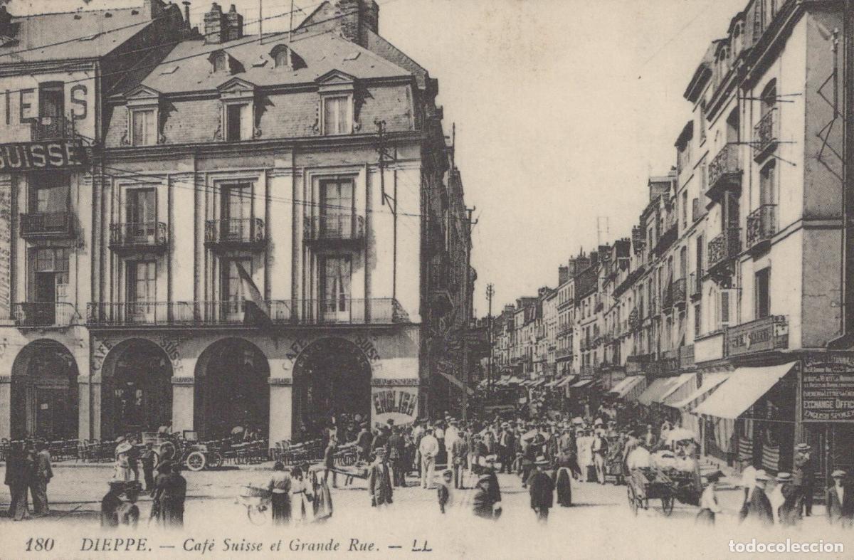 Postales: France Dieppe Cafe Switzerland And Grande Rue Busy Unposted Reproduction *YBC016