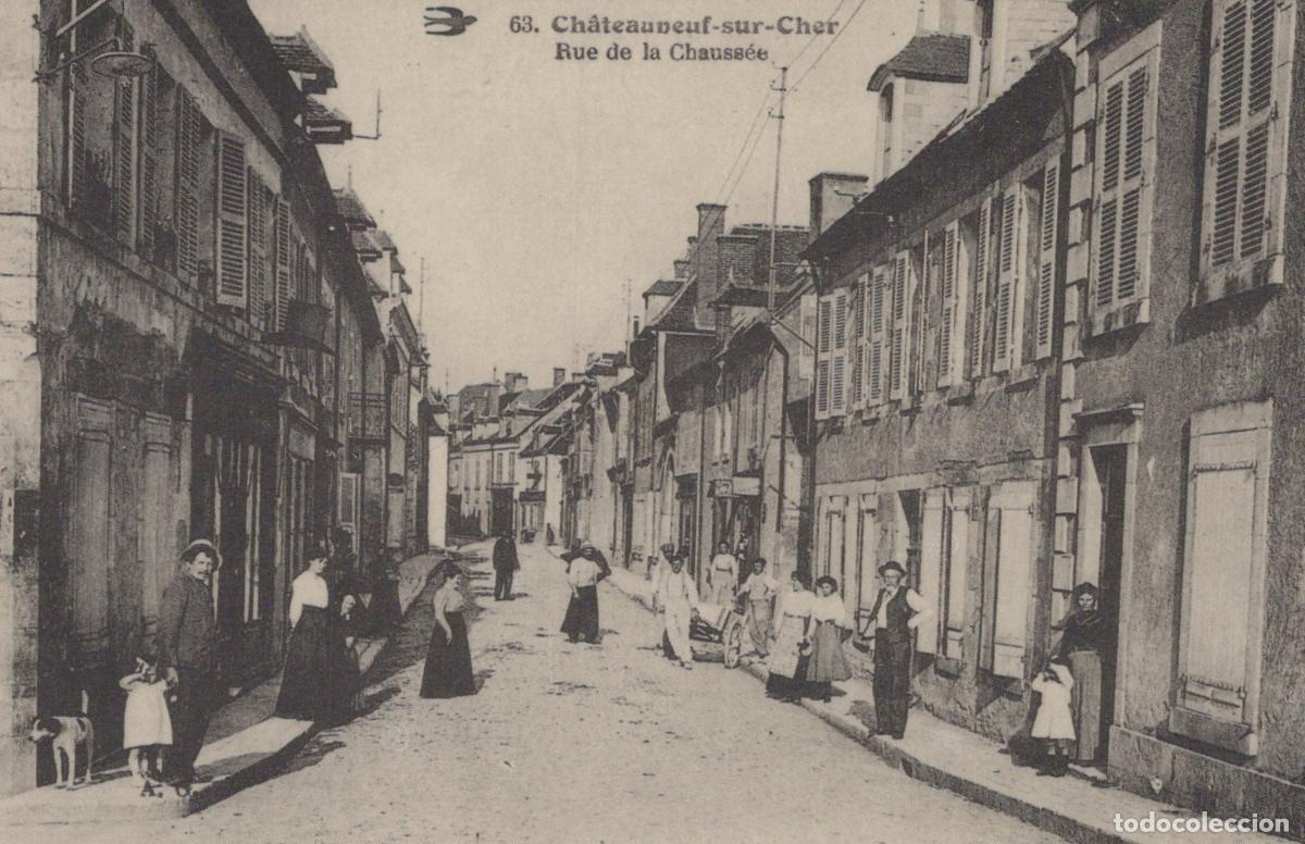 Postcards: France Chateauneuf Sur Cher Ch&acirc;teauneuf Sur Cher Unposted Reproduction *YBC075