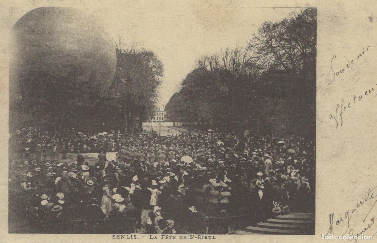 Cartoline: France Senlis La Fete De St Rieul Large Crowd Hot Air Reproduction *YBC083