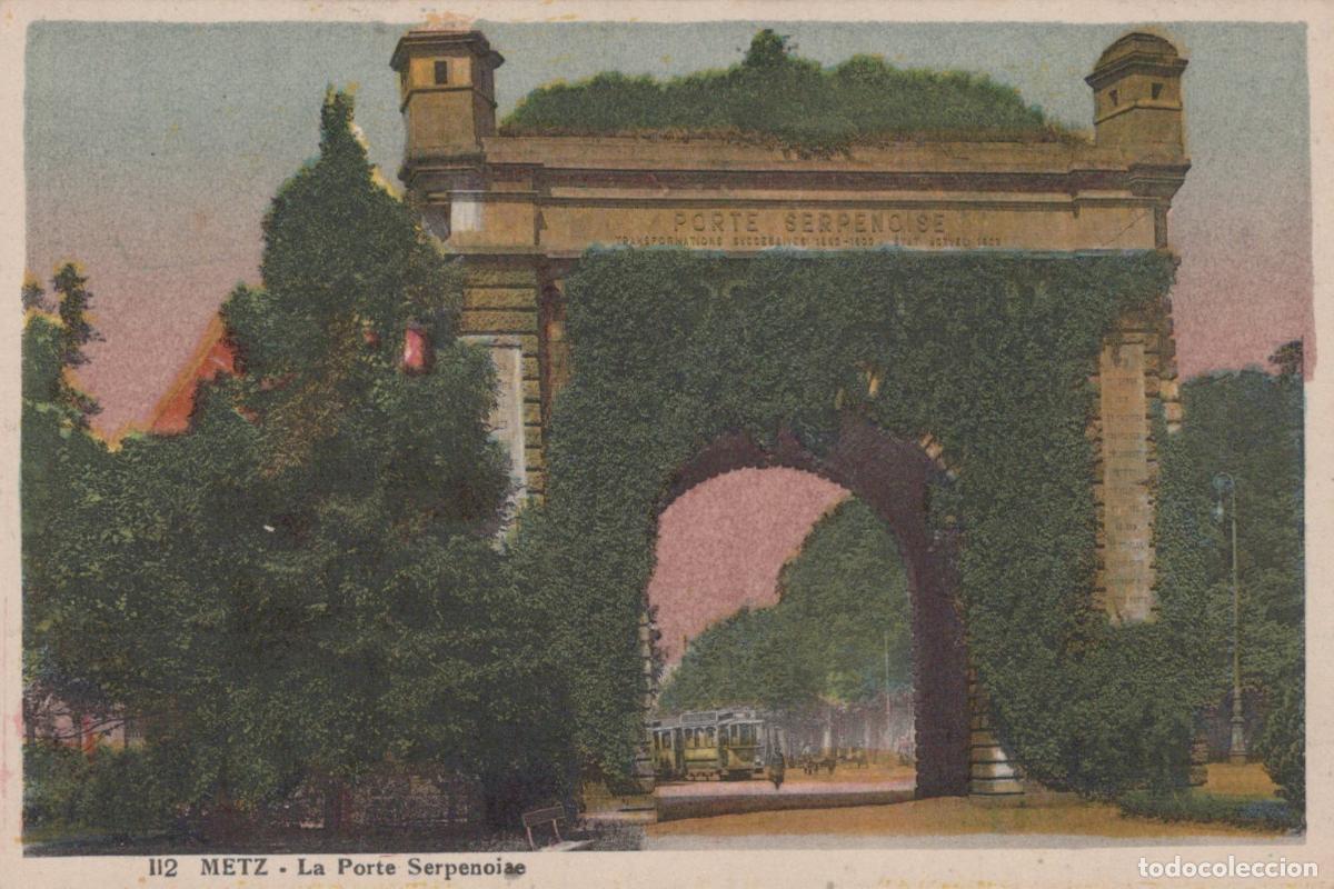Cartes Postales: France Metz Porte Serpenoise Gate With Tramway Unposted *YBC441