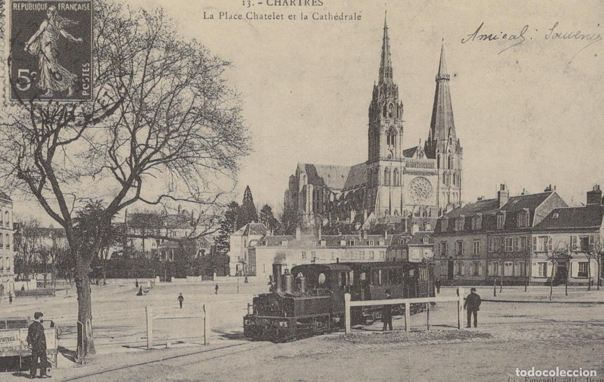 Cartoline: France Chartres La Place Chatelet And The Cathedral With A Reproduction *YBC100