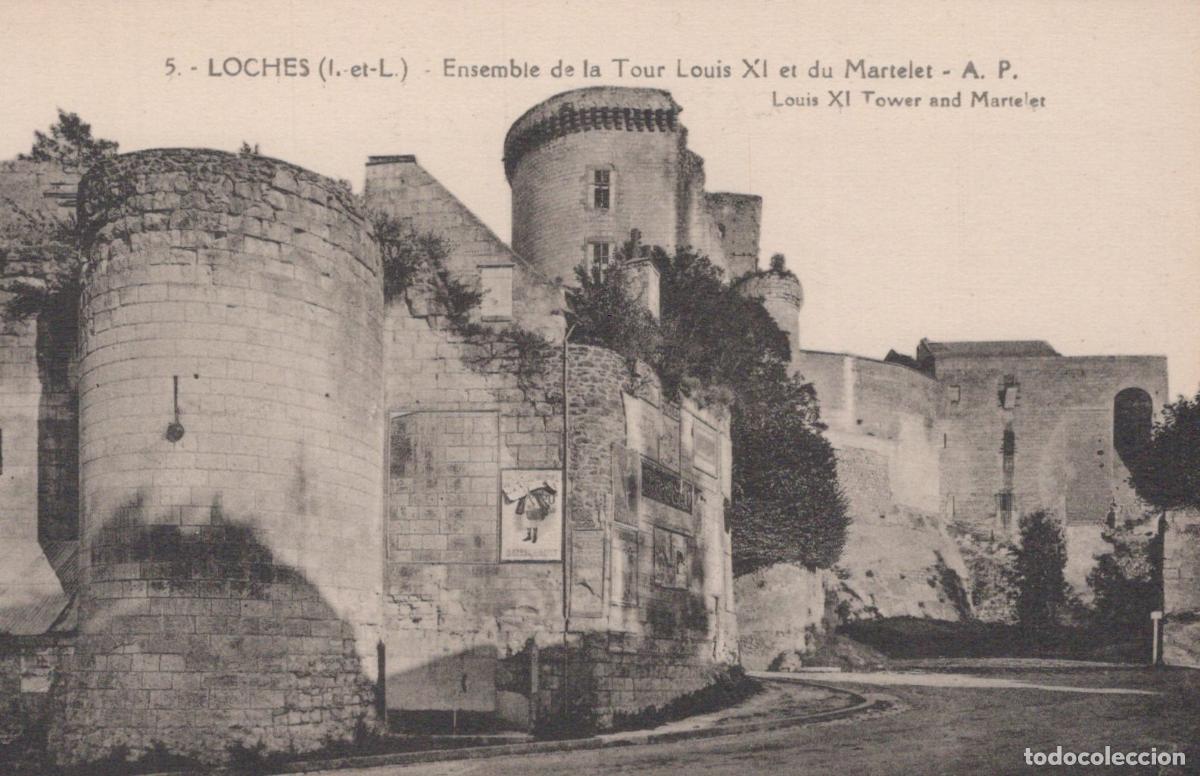 Postales: France Loches Louis Xi Tower And Martelet Castle View Unposted *YBC470